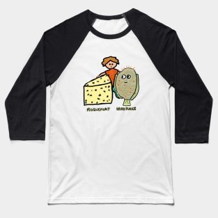 Roquefort Cheese Pun Baseball T-Shirt